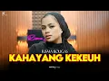 Download Lagu KAHAYANG KEKEUH - RISMA BOUGAS [[ VERSI PIANO ]]