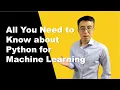 All You Need to Know About Python for Machine Learning Deep Learning AI