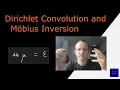Dirichlet Convolution and Mobius Inversion
