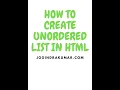 HOW TO CREATE UNORDERED LIST IN HTML