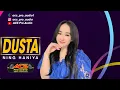 Lagu DUSTA // NING HANIYA // ACS PRO AUDIO