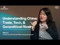 Trade tech and geopolitics what you need to understand about China today