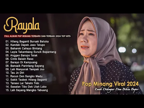 Download MP3 Rayola Full Album 2024 Pilihan Terbaik - Hilang Baganti Buruak Batuka,Kandak Dapek Jaso Talupo