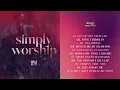 Download Lagu GMS Live - Simply Worship  ||  Lagu Rohani Terbaik  ||  Full Album