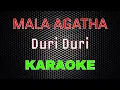 Download Lagu Mala Agatha - Duri Duri[Karaoke] | LMusical