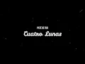Cuatro Lunas - Paté de Fuá (Letra)