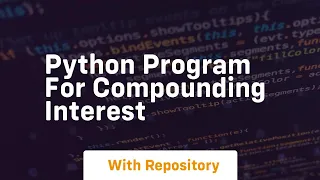 Python program for compounding interest