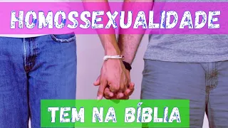 HOMOSSEXUALIDADE, TEM NA BÍBLIA, O QUE A BÍBLIA FALA SOBRE HOMOSSEXUAIS, NoAlvo