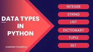 Data Types List Dictionary Tuple Set Integer String Python for Beginners