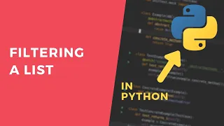 Filtering a List in Python - 1 Minute Tutorial