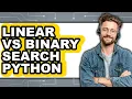 Linear vs Binary Search Python - 2025 Comparison