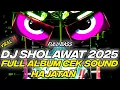 Download Lagu DJ FULL ALBUM - SHOLAWAT TERBAIK FULL BASS HOREG - CEK SOUND HAJATAN 2025#djsholawatfullalbum2025