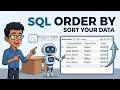 SQL ORDER BY Explained Sort Your Data Easily