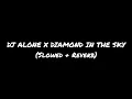 Download Lagu DJ ALONE X DIAMOND IN THE SKY (Slowed + Reverb)