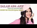 Download Lagu Via Vallen-Salah Apa Aku(Setan Apa Yang Merasukimu)