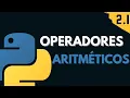 2 1 Operadores Aritmeticos Programar desde cero en Python