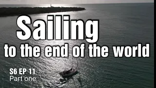 Sailing to the end of the world. S6 EP: 11 Part one.