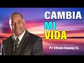 Quiero un Cambio en mi Vida - Pr Efrain Duany Jr Sermones Adventistas