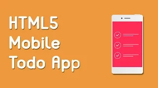 HTML5 Programming Tutorial Learn HTML5 Mobile Todo App - Introduction