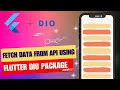 Flutter Dio - Fetch Data from API using Dio package by making http calls
