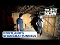 LIVE An inside look at Portland s Shanghai Tunnels and their history