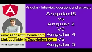 Angular Interview Difference between AngularJS Angular 2 Angular 4 and 5