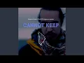 Lagu Cannot Keep