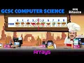 Arrays GCSE Computer Science BBC Bitesize Too Tall Productions