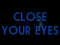 AUTOTELIC - CLOSE YOUR EYES