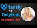 Fansly the Onlyfans Alternative Is It Worth Your Time