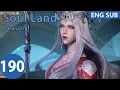 [Eng Sub] Soul Land season 1 episode 190