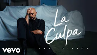 Abel Pintos - La Culpa (Official Video)