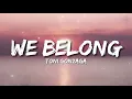 We Belong - Toni Gonzaga