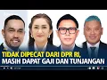 Download Lagu Tidak Dipecat dari DPR RI, Ahmad Sahroni, Nafa Urbach, Eko Patrio, Uya Kuya Masih Dapat Gaji