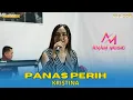 Download Lagu PANAS PERIH (TENGDUNG KLASIK) - KRISTINA - NYANTE BARENG ANAM MUSIC