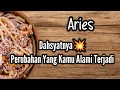 Aries💥Dahsyatnya Perubahan Yang Kamu Alami Terjadi 🪃🤲🌹