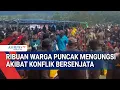 Download Lagu Ribuan Warga Puncak Mengungsi Akibat Konflik Bersenjata