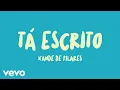 Download Lagu Xande de Pilares - Tá Escrito (Lyric Video)