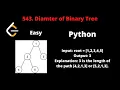LEETCODE 543 DIAMTER OF BINARY TREE PYTHON
