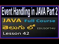 Event Handling in Java - Part 2
