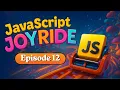 JavaScript Complete Course JavaScript JoyRide Episode 12 Timers Async JS Browser Storage