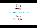 Day 2 DEVOPS TRAINING OCTOBER BATCH 2024 - GIT