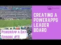 Creating a PowerApps Leaderboard GroupBy and CountRows functions