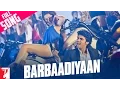 Lagu Barbaadiyaan - Full Song | Aurangzeb | Arjun Kapoor | Sasheh Aagha | Ram Sampath