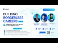 Building Borderless Careers The Infrastructure Behind Global Opportunities