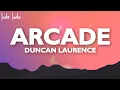 Download Lagu Duncan Laurence - Arcade (Lyrics) ft. FLETCHER