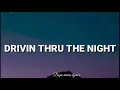 Petit Biscuit - Drivin Thru the Night (Lyrics)