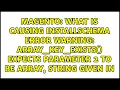 What is causing InstallSchema Error Warning array - key