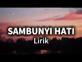 Download Lagu SAMBUNYI HATI (Lirik) Cover Ibrahim Daud