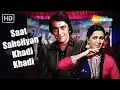 Download Lagu Full Video: Saat Saheliyan Khadi Khadi | Vidhaata | Sanjay Dutt,Padmini Kolhapure | Kishore Kumar